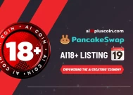 AI18+代币在PancakeSwap上推出，重新定义创造者的经济